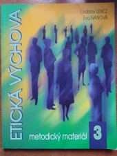 kniha Etická výchova  Metodický materiál 3, Luxpress 2002