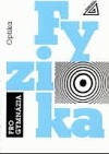 kniha Fyzika pro gymnázia, Optika, SPN 1993