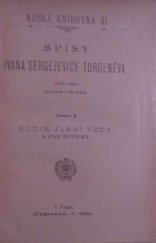 kniha Spisy Ivana Sergějeviče Turgeněva sv. 2 - Rudin, Jarní vody a jiné povídky, J. Otto 