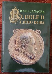 kniha Rudolf ll. a jeho doba, Nakladatelství Svoboda 1987