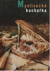 kniha Myslivecká kuchařka, SZN 1968