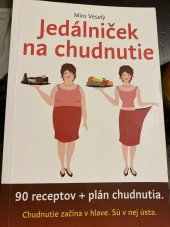 kniha Jedálniček na chudnutie 90 receptov + plán chudnutia, s.n. 2017