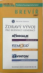 kniha Pharmindex Brevíř 2007 : Medical Tribune : Psychiatrie/Neurologie/Léčba bolesti, Medical Tribune 2007