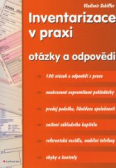 kniha Inventarizace v praxi otázky a odpovědi, Grada 2006