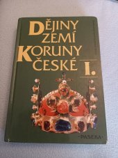 kniha Dějiny zemí Koruny české I.díl Druhé opravené vydání. Od příchodu Slovanů do roku 1740, Paseka 1993