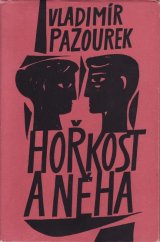 kniha Hořkost a něha, Krajské nakladatelství 1958