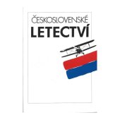 kniha Československé letectví [Průvodce ke stejnojmenné výstavě], Národní technické muzeum a Propagační tvorba 1988