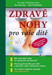 kniha Zdravé nohy pro vaše dítě, Poznání 