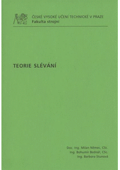 kniha Teorie slévání, ČVUT 2009