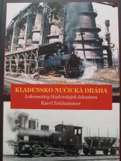 kniha Kladensko-nučická dráha  Lokomotivy kladenských železáren , Růžolící chrochtík 2017