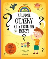 kniha Záludné otázky chytrolína Honzy, Albatros 2018