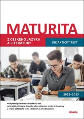 kniha Maturita z českého jazyka a literatury Didaktický test , Didaktis 2021