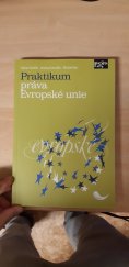 kniha Praktikum práva evropské unie, Leges 2016