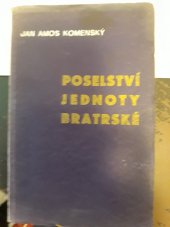 kniha Poselství Jednoty bratrské o vzácném statku jednoty řádu, kázně a poslušnosti, Kalich 1940