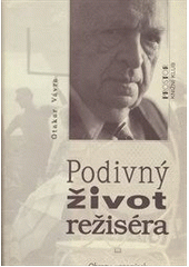 kniha Podivný život režiséra obrazy vzpomínek, Prostor 1997