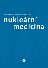 kniha Nukleární medicína, Nakladatelství P3K 2015