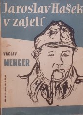 kniha Jaroslav Hašek v zajetí [Humoristický román], Jaroslav Koliandr 1948