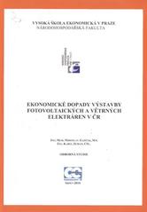 kniha Ekonomické dopady výstavby fotovoltaických a větrných elektráren v ČR odborná studie, Oeconomica 2010