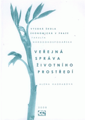 kniha Veřejná správa životního prostředí, Oeconomica 2008