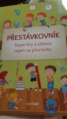 kniha Přestávkovník Super hry a zábava nejen na přestávky, Grada Publishing a.s. 2020