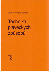 kniha Technika plaveckých způsobů Učební texty Univerzity Karlovy, Univerzita Karlova 2016