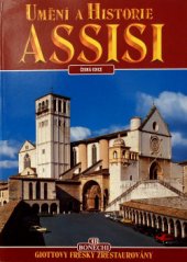 kniha Umění a historie Assisi, Bonechi 1995