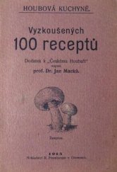 kniha Houbová kuchyně Vyzkoušených 100 receptů, R. Promberger 1915