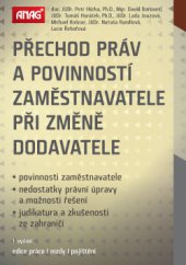 kniha Přechod práv a povinností zaměstnavatele při změně dodavatele, Anag 2013