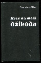 kniha Krev na meči džihádu, Agave 2001