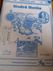 kniha Modrá flotila, aneb, 13 úkolů Francise Drakea etapová hra, Mravenec 2005