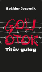 kniha Goli Otok Titův gulag, Volvox Globator 2020
