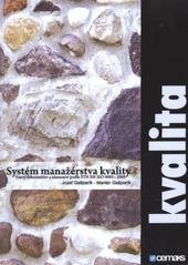 kniha Systém manažérstva kvality vzory dokumentov a záznamov podľa STN EN ISO 9001:2009, Tribun EU 2011