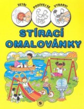 kniha Stírací omalovánky setři, podívej se, vybarvi, Sun 2010