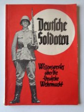 kniha Deutsche Soldaten Wissenswertes über die deutsche Wehrmacht, Die Wehrmacht 1939