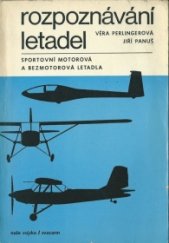 kniha Rozpoznávání letadel Sportovní motorová a bezmotorová letadla, Naše vojsko 1979