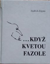 kniha Když kvetou fazole, Sursum 1999