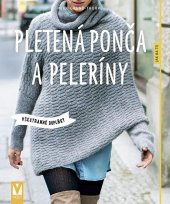 kniha Pletená ponča a peleríny všestrané doplňky, Vašut 2020