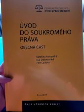 kniha Úvod do soukromého práva  Obecná část , Česká společnost pro civilní právo procesní 2017