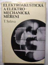 kniha Elektroakustická a elektromechanická měření, SNTL 1979