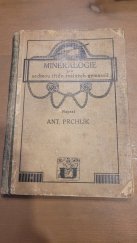 kniha Mineralogie Pro sedmou třídu reálných gymasií , Česká grafická akciová společnost "unie" 1912
