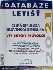 kniha Databáze letišť 2021 Česká Republika Slovenska republika VFR letecký průvodce , Avion 2021