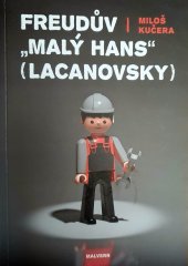 kniha Freudův "Malý Hans" (Lacanovsky), Malvern 2021