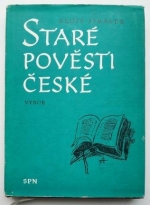 kniha Staré pověsti české Výbor : Mimočítanková četba pro zákl. devítileté školy, SPN 1965