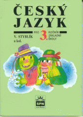 kniha Český jazyk pro 3. ročník základní školy, SPN 1997