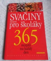kniha Svačiny nejen pro školáky, Levné knihy KMa 2002