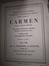 kniha Carmen Opera o čtyřech jednáních, Fr. A. Urbánek a synové 1946