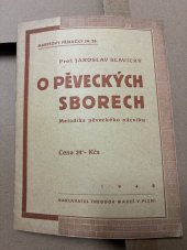 kniha O pěveckých sborech metodika pěveckého nácviku : příručka pro sbormistry, žáky hudebních škol (sborových oddělení), zájemce o sborový zpěv, Theodor Mareš 1948