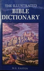 kniha The illustrated bible dictionary, Bracken Books 1989