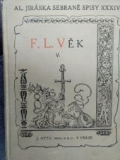 kniha F.L. Věk Část 5 Obraz z dob našeho národního probuzení., J. Otto 1923