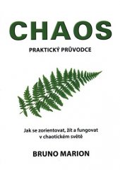 kniha Chaos Praktický průvodce, Bookmedia 2018